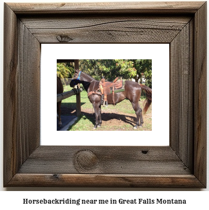 horseback riding near me in Great Falls, Montana